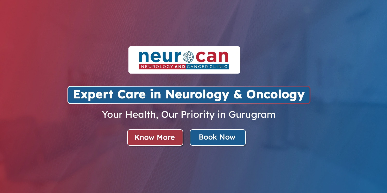 Neuro and Cancer Clinic in Gurugram